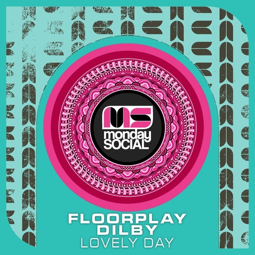 Floorplay (LA) & Dilby & Freddy Be - Lovely Day [MNS023]
